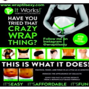 , WrapTilSexy ItWorks! 