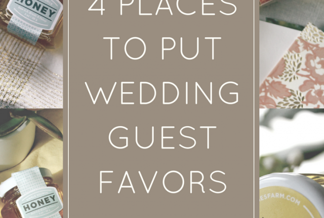 4 places to put wedding guest favors